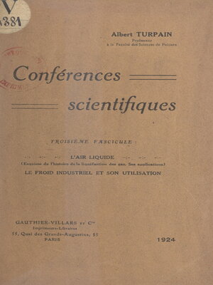 cover image of Conférences scientifiques (3). L'air liquide, le froid industriel et son utilisation